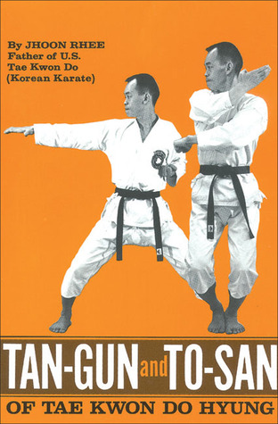 Tan-Gun and To-San of Tae Kwon Do Hyung (Paperback)