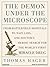 The Demon Under the Microscope by Thomas Hager