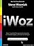 iWoz: How I Invented the Personal Computer and Had Fun Along the Way