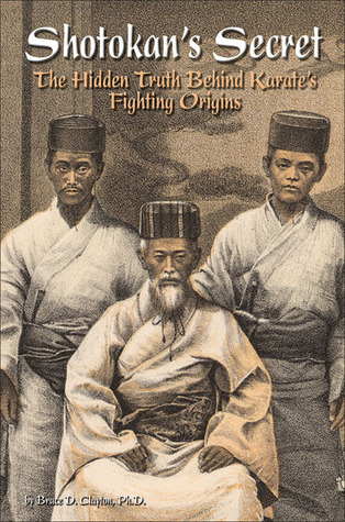 Shotokan's Secret: The Hidden Truth Behind Karate's Fighting Origins (Paperback)