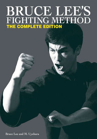 Bruce Lee's Fighting Method: The Complete Edition (Hardcover)