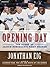 Opening Day: The Story of J...