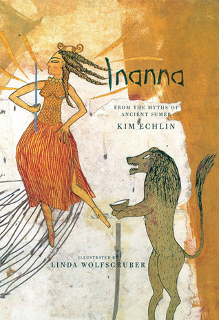 Inanna: From the Myths of Ancient Sumer (Hardcover)