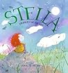 Stella, Princess of the Sky by Marie-Louise Gay