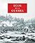 Ecos de la guerra: Echoes of the Mexican-American War, Spanish-Language Edition (Spanish Edition)