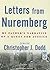 Letters from Nuremberg: My Father's Narrative of a Quest for Justice