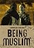 Being Muslim (Groundwork Guides)