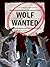 Wolf Wanted by Ana Maria Machado