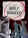 Wolf Wanted by Ana Maria Machado