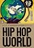 Hip Hop World (Groundwork Guides, 10)