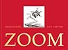 Zoom by Tim Wynne-Jones Zoom by Tim Wynne-Jones
