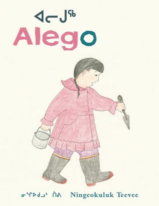 ᐅᓕᒍᖅ / Alego (Hardcover)