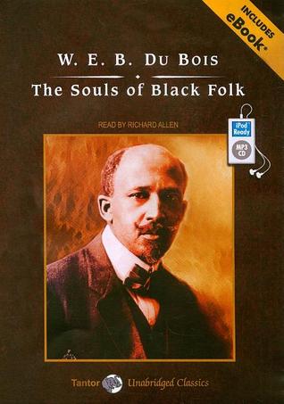 The Souls of Black Folk: Include Ebook
