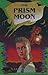 The Prism Moon