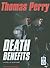 Death Benefits: A Novel of Suspense