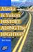 Alaska & Yukon History Alon...