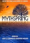 Mythspring: From the Myths and Lyrics of Canada