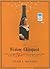 The Widow Clicquot: The Story of a Champagne Empire and the Woman Who Ruled It