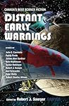 Distant Early Warnings by Robert J. Sawyer