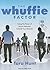 The Whuffie Factor by Tara Hunt