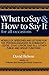 What to Say & How To Say It by David Belson