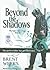 Beyond the Shadows (Night Angel, #3)