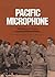 Pacific Microphone (Williams-Ford Texas A&M University Military History Series)