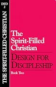 Design for Discipleship: The Spirit-Filled Christian, Book 2