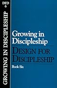 Design for Discipleship: Growing in Discipleship, Book 6