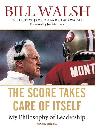 The Score Takes Care of Itself: My Philosophy of Leadership: Library Edition