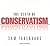 The Death of Conservatism: Library Edition