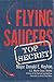 Flying Saucers: Top Secret