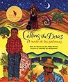 Calling the Doves/El canto de las palomas by Juan Felipe Herrera