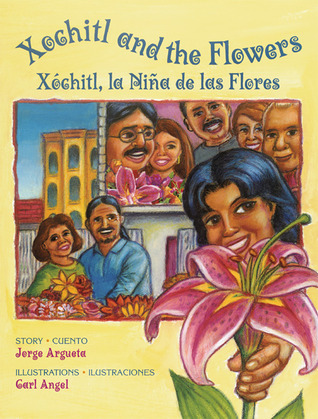 Xochitl and the Flowers/Xochitl, la niña de las flores