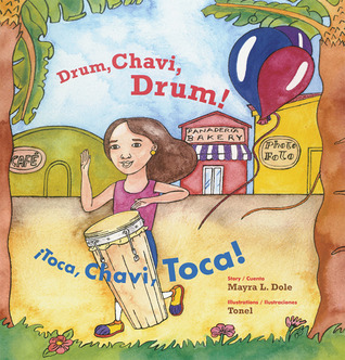 Drum, Chavi, Drum!/Toca, Chavi, toca! (Hardcover)
