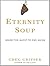 Eternity Soup: Inside the Quest to End Aging