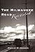The Milwaukee Road Revisited