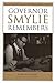 Governor Smylie Remembers