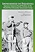 Imprisoned in Paradise: Japanese Internee Road Workers at the World War II Kooskia Internment Camp (Asian American Comparative Collection Research Reports)