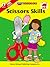 Scissors Skills, Grades PK ...