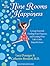 The Nine Rooms of Happiness: Loving Yourself, Finding Your Purpose, and Getting over Life's Little Imperfections, Library Edition