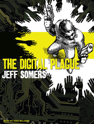 The Digital Plague: Library Edition (Avery Cates)