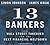 13 Bankers: The Wall Street...