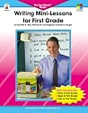 Writing Mini-Lessons for First Grade