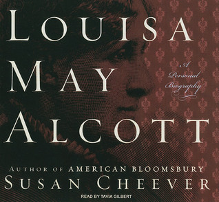 Louisa May Alcott: A Personal Biography, Library Edition