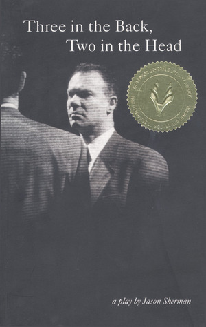 Three in the Back, Two in the Head (Paperback)