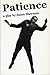 Patience