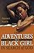 The Adventures of a Black G...
