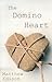 The Domino Heart by Matthew Edison