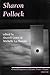 Sharon Pollock: Critical Perspectives on Canadian Theatre in English, Volume 10 (Critical Perspectives on Canadian Theatre in English, 10)